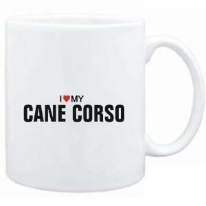 Mug White  I love my Cane Corso  Dogs 
