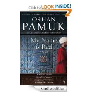 My Name is Red Orhan Pamuk, Erdag Goknar  Kindle Store