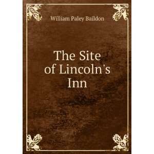  The Site of Lincolns Inn William Paley Baildon Books