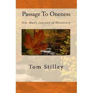    One Mans Journey of Discovery [Paperback] Tom Stilley Books