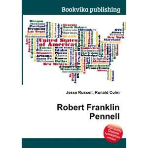 Robert Franklin Pennell Ronald Cohn Jesse Russell  Books