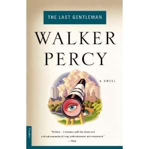    The Last Gentleman A Novel [Paperback] Walker Percy Books