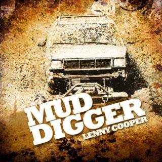Mud Digger by Lenny Cooper