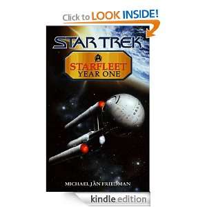 Starfleet Year One (Star Trek The Original) Michael Jan Friedman 