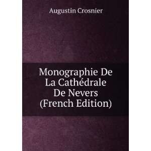 Monographie De La CathÃ©drale De Nevers (French Edition 