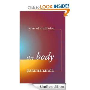 The Body (The Art of Meditation) Paramananda  Kindle 