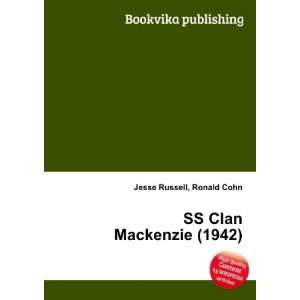  SS Clan Mackenzie (1942) Ronald Cohn Jesse Russell Books