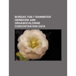  BOREAS TGB 7 rainwater herbicide and organochlorine 