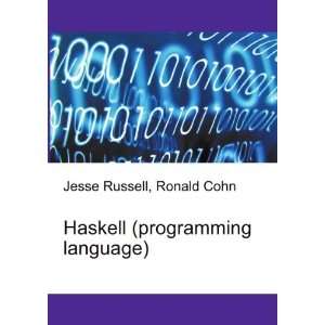  Haskell (programming language) Ronald Cohn Jesse Russell 
