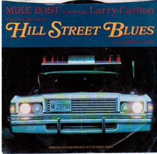 Mike Post / Larry Carlton Hill Street Blues Theme 45  