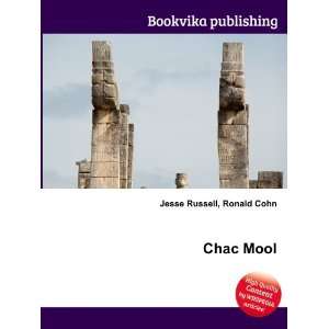  Chac Mool Ronald Cohn Jesse Russell Books