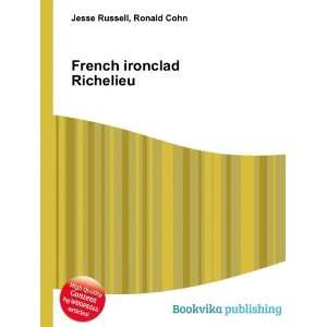    French ironclad Richelieu Ronald Cohn Jesse Russell Books
