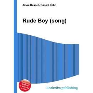  Rude Boy (song) Ronald Cohn Jesse Russell Books