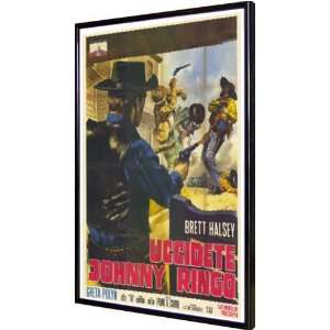  Kill Johnny Ringo 11x17 Framed Poster