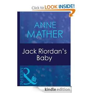 Jack Riordans Baby Anne Mather  Kindle Store