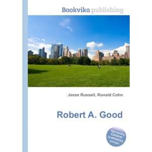  Robert A. Good Ronald Cohn Jesse Russell Books