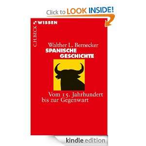 Spanische Geschichte Vom 15. Jahrhundert bis zur Gegenwart (German 