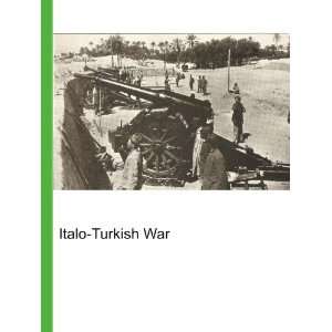  Italo Turkish War Ronald Cohn Jesse Russell Books