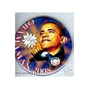  Large 4 Inch Humorous Obama 2008 Pinback BUTTONS 