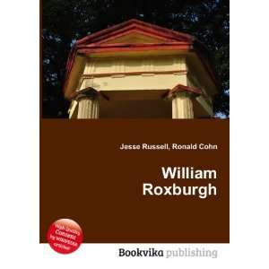  William Roxburgh Ronald Cohn Jesse Russell Books