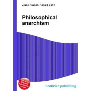  Philosophical anarchism Ronald Cohn Jesse Russell Books