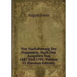   1701, Volume 51 (German Edition) (9785877931442) August Sauer Books