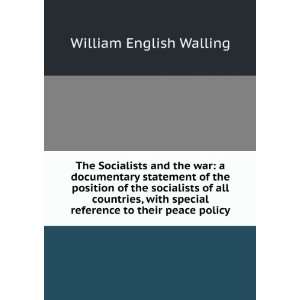 The Socialists and the war a documentary statement of the 