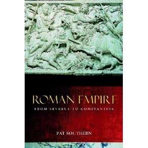   Empire from Severus to Constantine [Paperback] Pat Southern Books