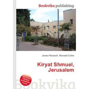  Kiryat Shmuel, Jerusalem Ronald Cohn Jesse Russell Books