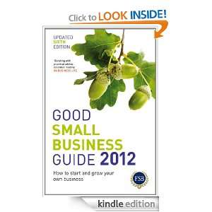   Small Business Guide 2012 How to start and grow your own business