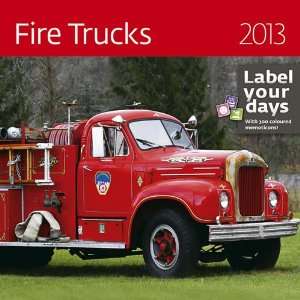  Fire Trucks 2013 Wall Calendar