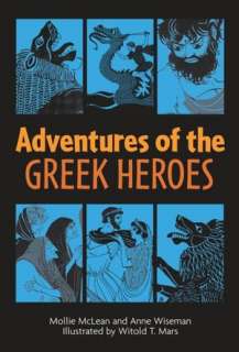 adventures of the greek heroes anne m wiseman paperback $