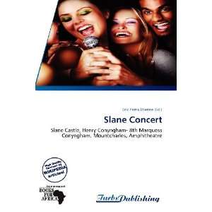  Slane Concert (9786136056166) Erik Yama Étienne Books