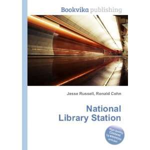 National Library Station Ronald Cohn Jesse Russell  Books
