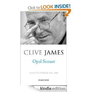 Opal Sunset Clive James  Kindle Store