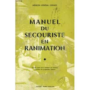  Manuel du secouriste en ranimation Genaud Medecin 