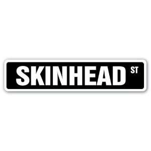  SKINHEAD Street Sign tattoo pierced piercing shaved head 