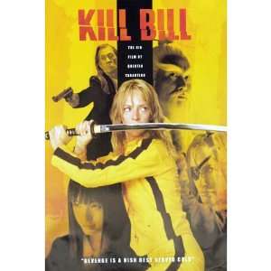   Kill Bill Uma Thurman Quentin Tarantino Movie Poster