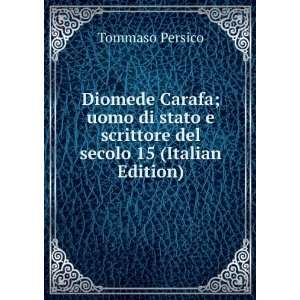  scrittore del secolo 15 (Italian Edition) Tommaso Persico Books