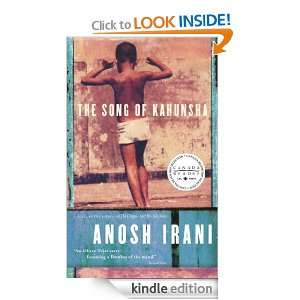 The Song of Kahunsha Anosh Irani  Kindle Store