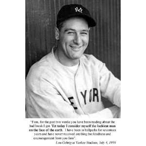  Lou Gehrig I Consider Myself As the Luckiest Quote 