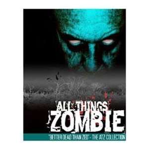    ATZ   All Things Zombie   Better Dead Than Zed Toys & Games