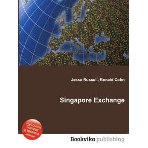 Singapore Exchange Ronald Cohn Jesse Russell  Books