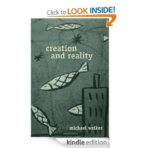 Creation and Reality Michael Welker  Kindle Store