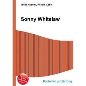 Sonny Whitelaw Ronald Cohn Jesse Russell  Books
