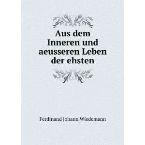   Leben der ehsten Ferdinand Johann Wiedemann  Books
