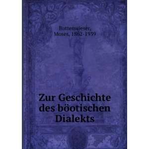   des bÃ¶otischen Dialekts Moses, 1862 1939 Buttenwieser Books