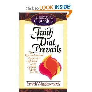 Faith That Prevails [Paperback] Smith Wigglesworth  Books