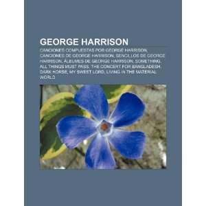   Sencillos de George Harrison (Spanish Edition) (9781232468462) Source