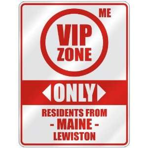 VIP ZONE  ONLY RESIDENTS FROM LEWISTON  PARKING SIGN USA CITY MAINE